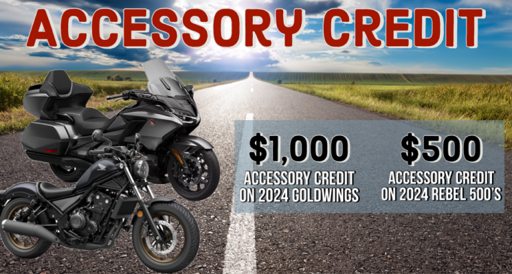 Accessory Credits for 2024 Honda Goldwings and Rebel 500’s